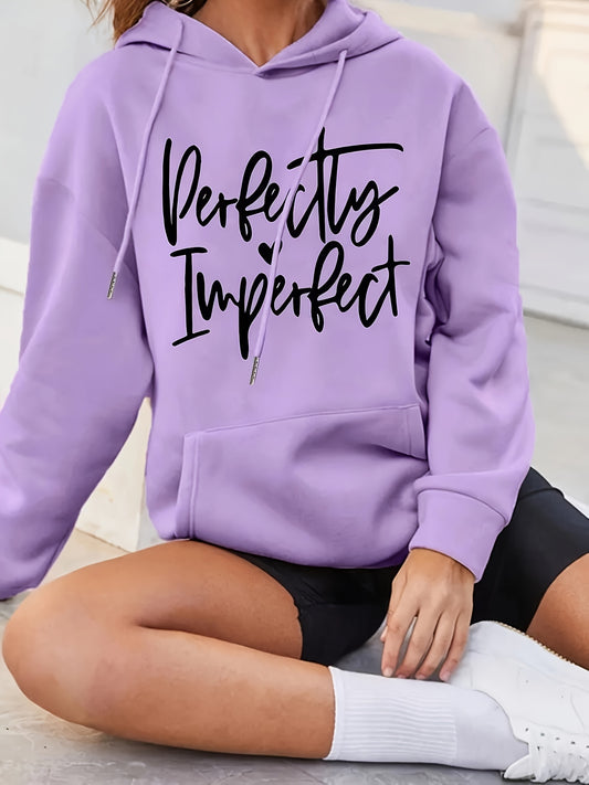 Casual Polyester Hoodie with Alphabet Pattern, Fall/Winter Women's Hooded Sweatshirt with Pocket, Casual Knit Fabric Long Sleeve Pullover – Perfectly Imperfect Slogan Print
