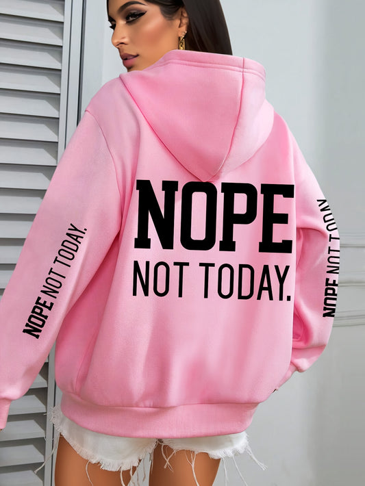 NOPE NOT TODAY" Graphic Hoodie for Women - Cozy Polyester Pullover with Kangaroo Pocket, Casual Long Sleeve Hooded Sweatshirt for Fall/Winter