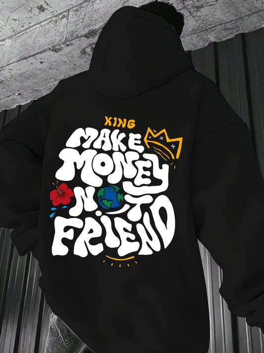 King Make Money Not Friend Graphic Print Hoodie, Casual Polyester Knit Fabric Pullover, Regular Fit, with Slight Stretch, for Men, Fall/Winter Hooded Sweatshirt